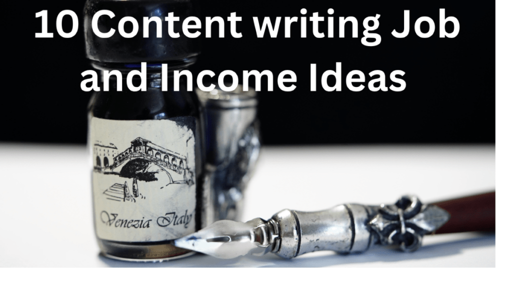 10 Content writing job and Income ideas